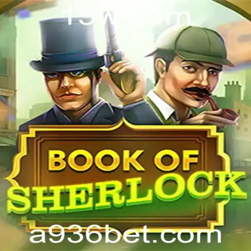 Book of Sherlock: Descubra o Fascinante Mundo do Detetive Mais Famoso dos Jogos de Cassino